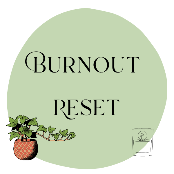 Burnout Reset